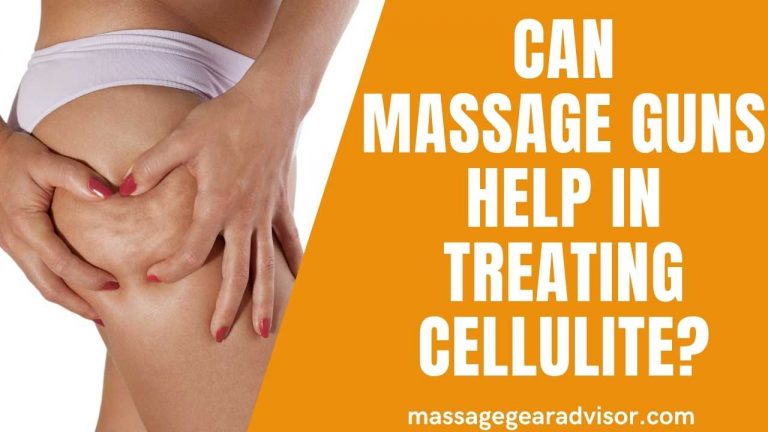 Can Massage Guns Help in Treating Cellulite?