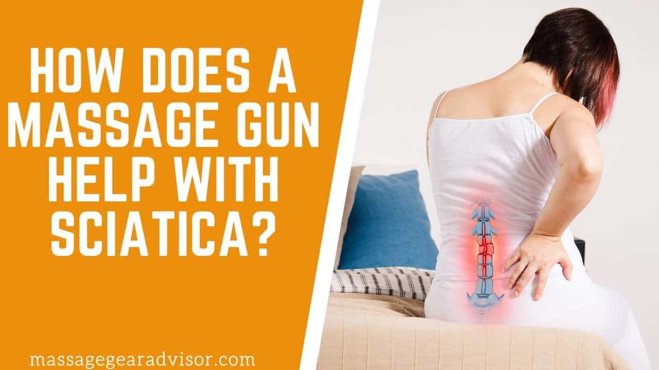 Massage Gun help with Sciatica