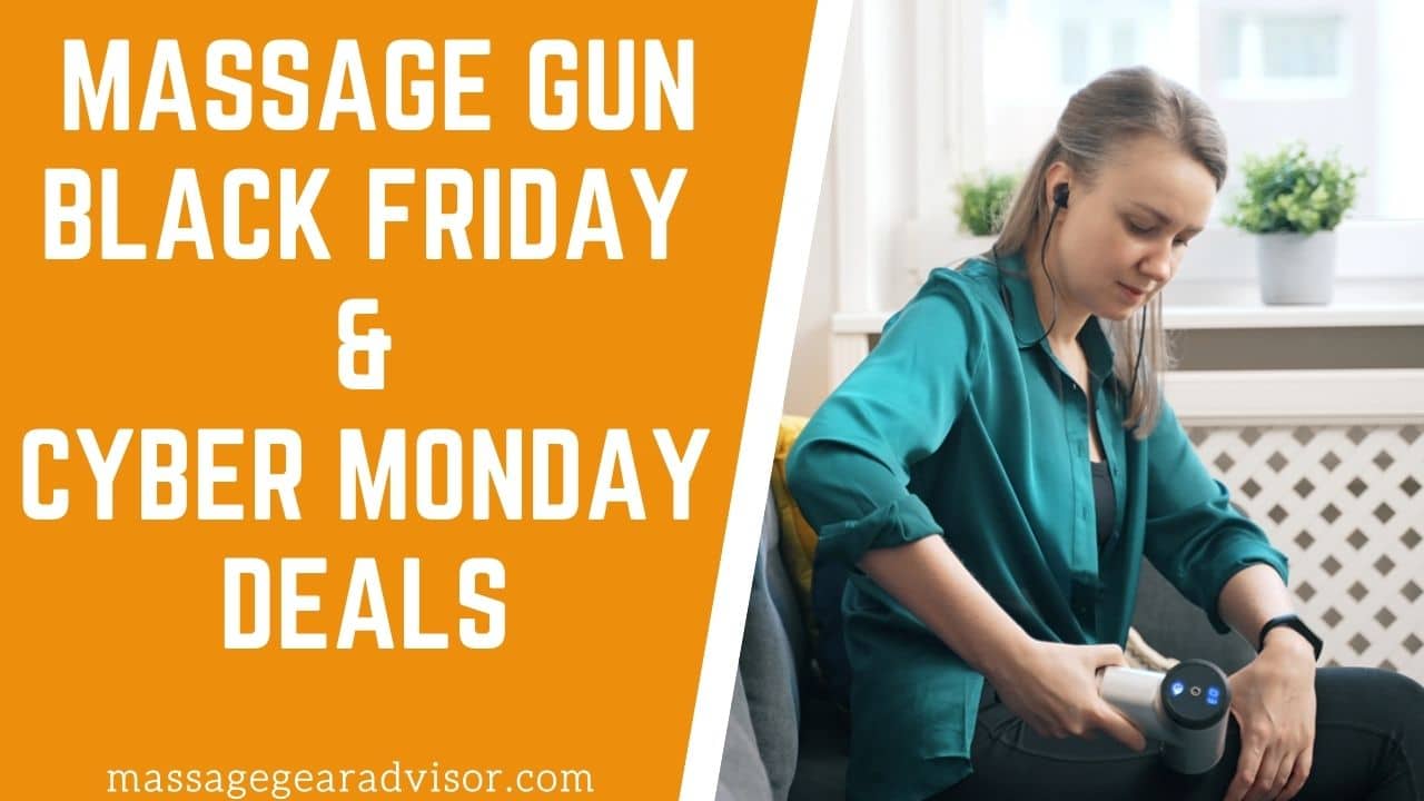 Massage Gun Black Friday & Cyber Monday Deals 2021